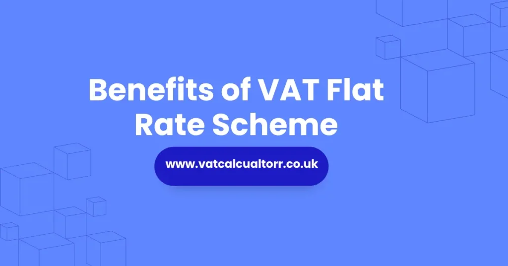 BENEFITS-OF-VAT-FLAT-RATE-SCHEME